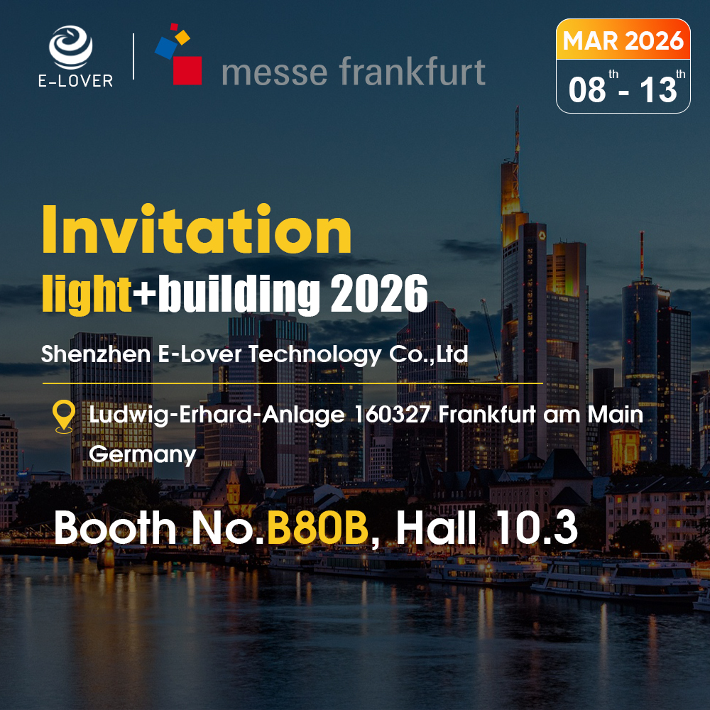 【2026 Frankfurt Light+Building (Germany)】E-LOVER Cordially Invites You: Explore Lighting Innovation Opportunities in the Electrified Future